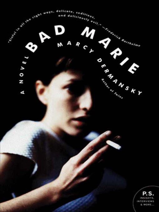 Title details for Bad Marie by Marcy Dermansky - Available